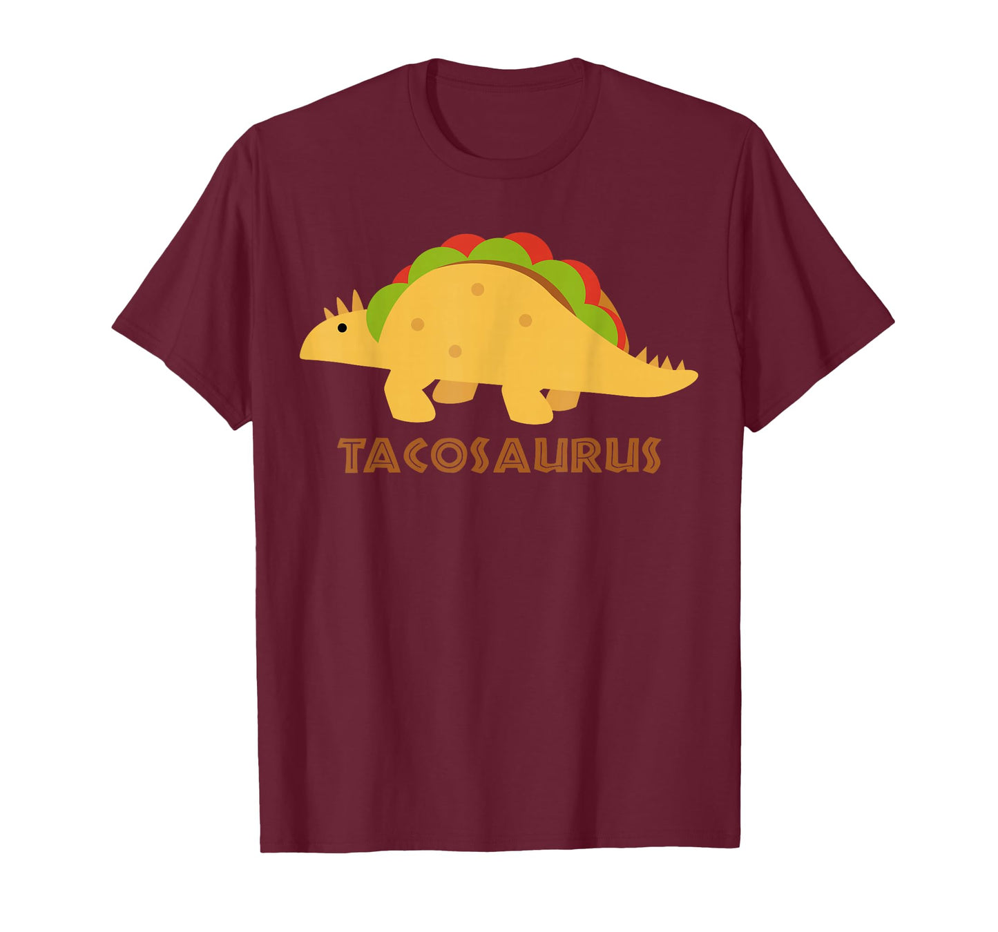 TACOSAURUS | Funny Mexican Tacos Dino Lovers Gift T-Shirt
