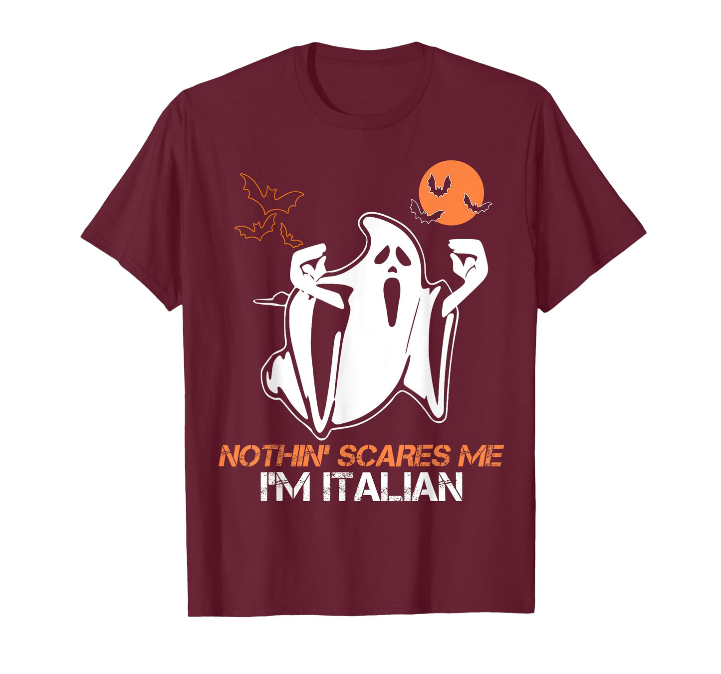 Nothing Scare Me I'm Italian Ghost Halloween Costume T-Shirt