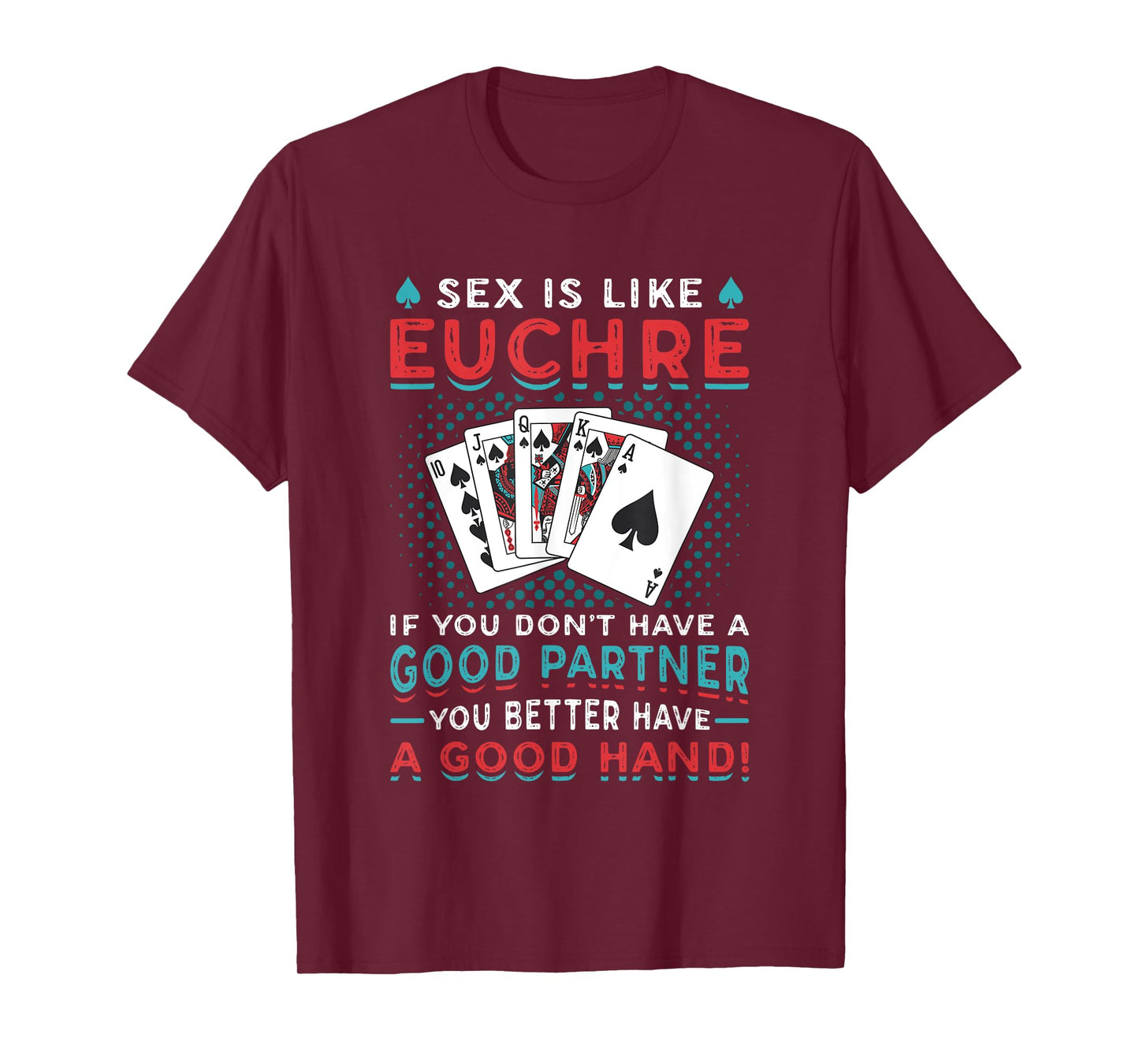 Euchre Partner Good Hand Funny Euchre Player T-Shirt