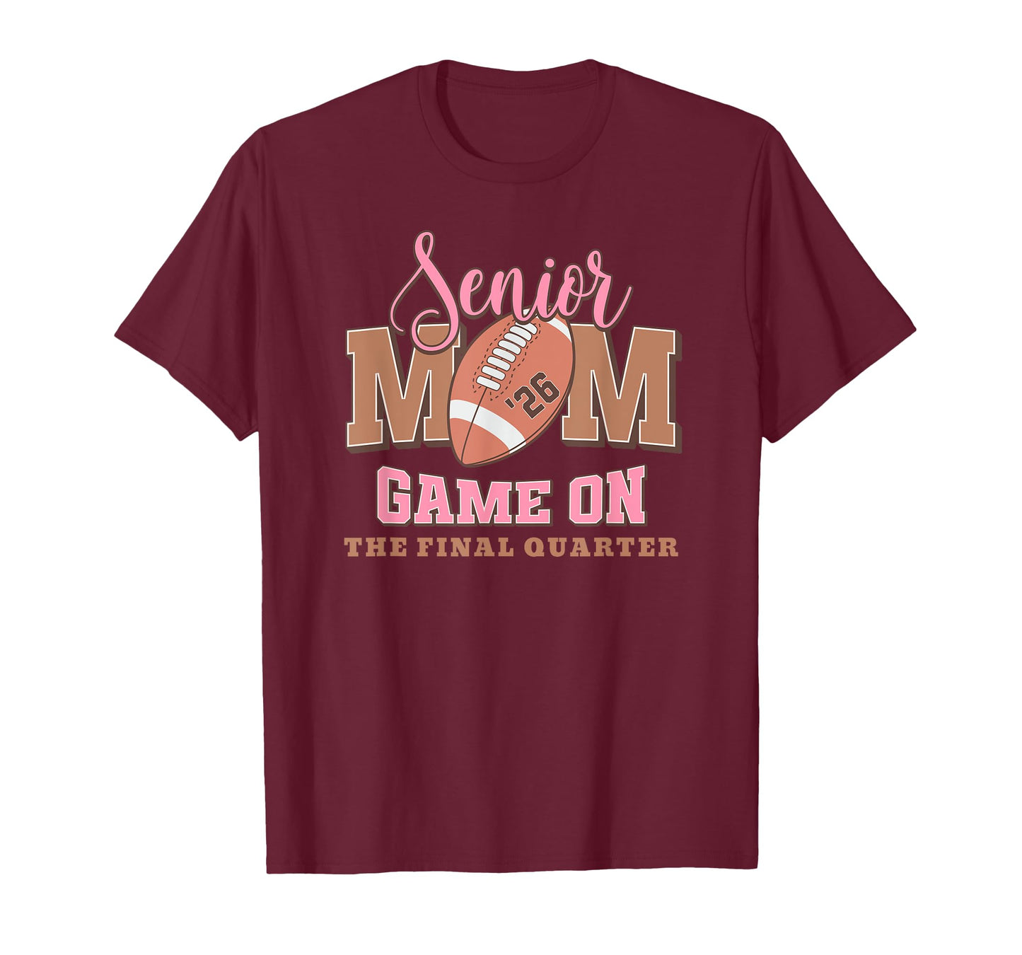 Football Senior Mom 2026 The Final Quarter T-Shirt