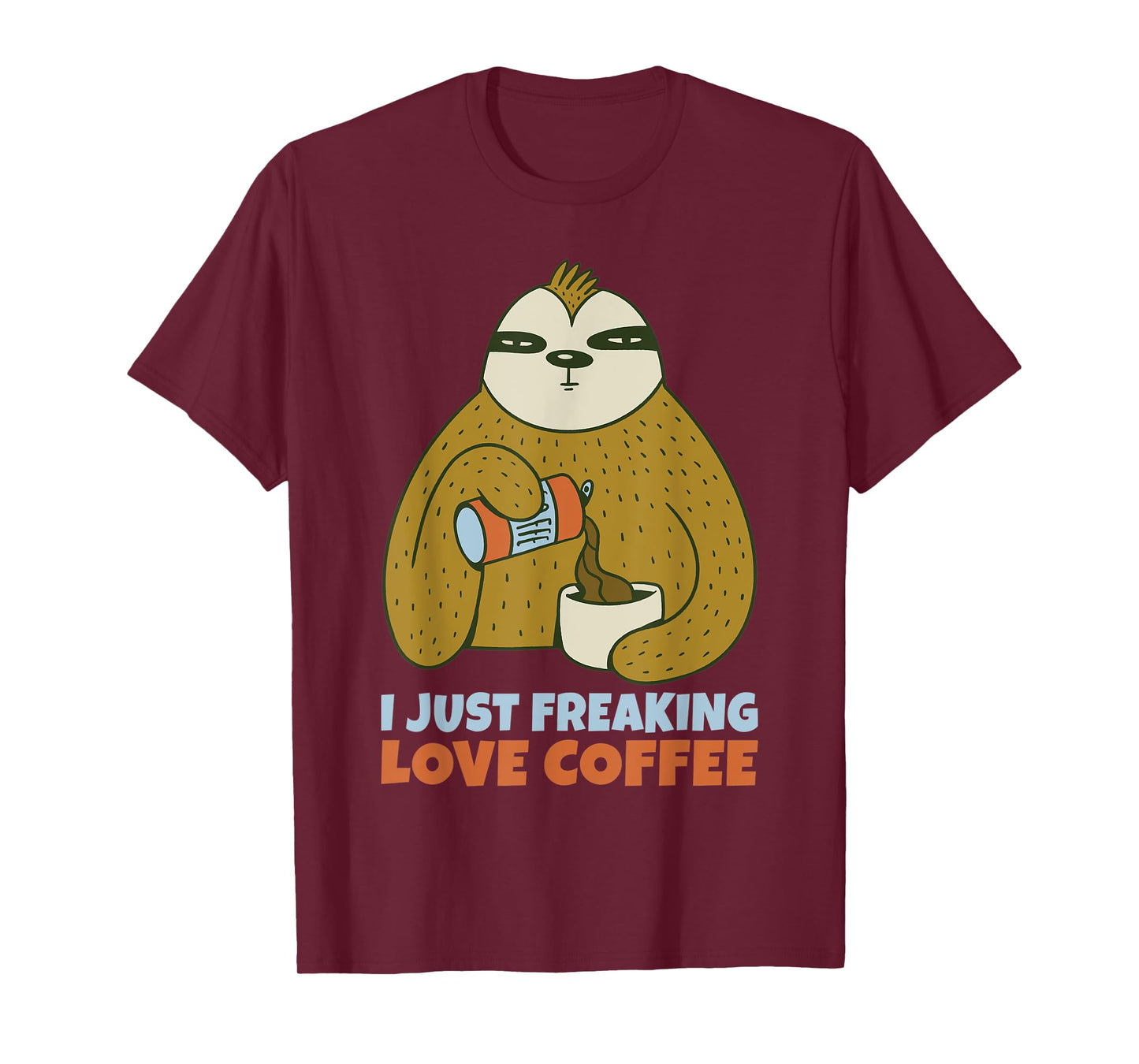 I just freaking love Coffee Lover T-Shirt