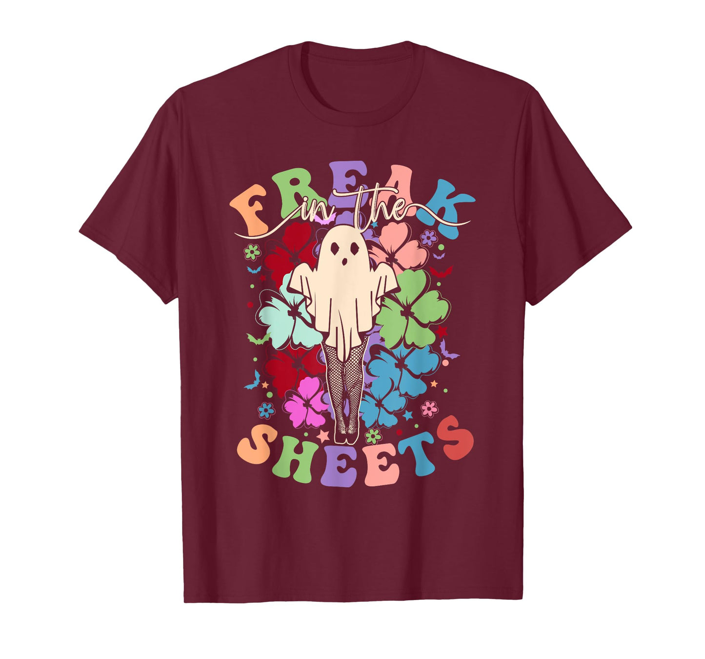 Freak in The Sheets Funny Spooky Halloween Ghost Women Girls T-Shirt