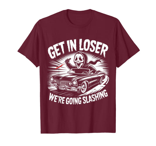 Vintage Horror Get in Loser We're Going Slashing Halloween T-Shirt