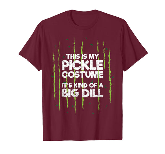 This Is My Pickle Costume Dill Halloween Food Lazy Costume T-Shirt