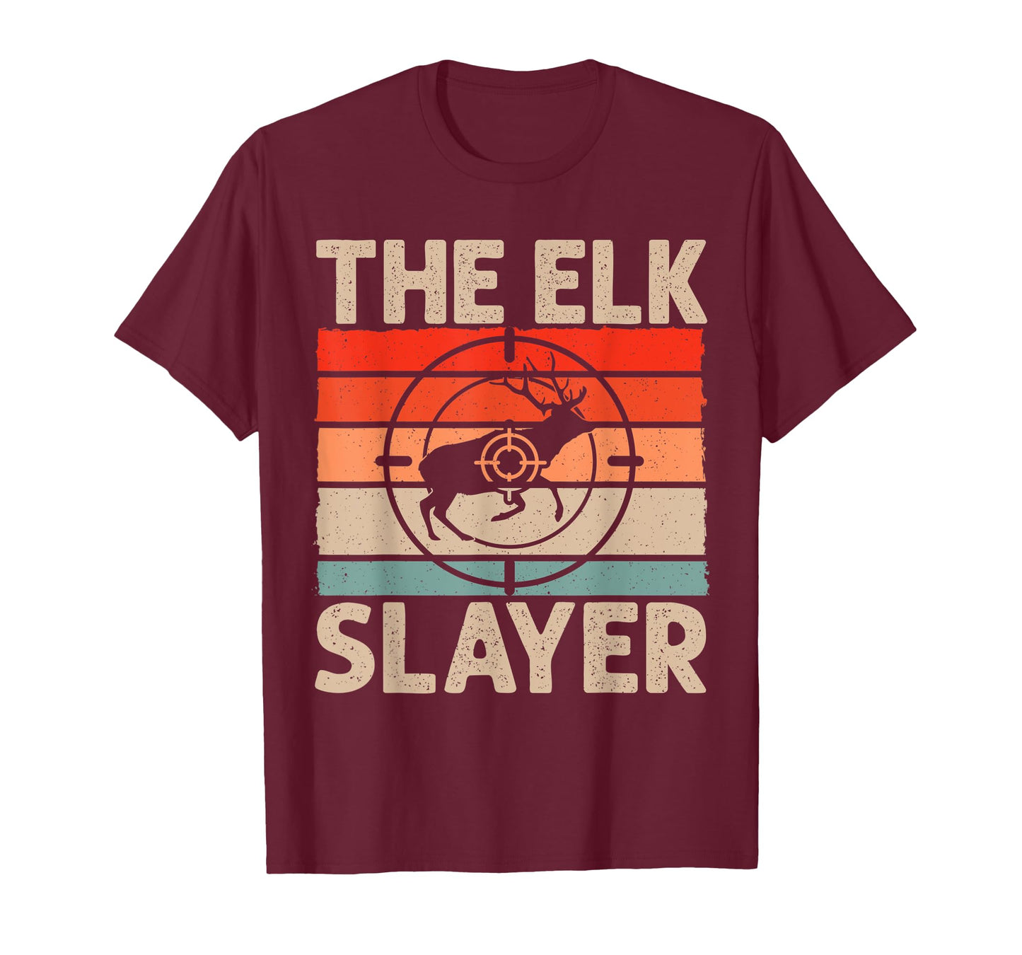 Elk Hunter Retro Vintage The Elk Slayer Elk Hunting T-Shirt