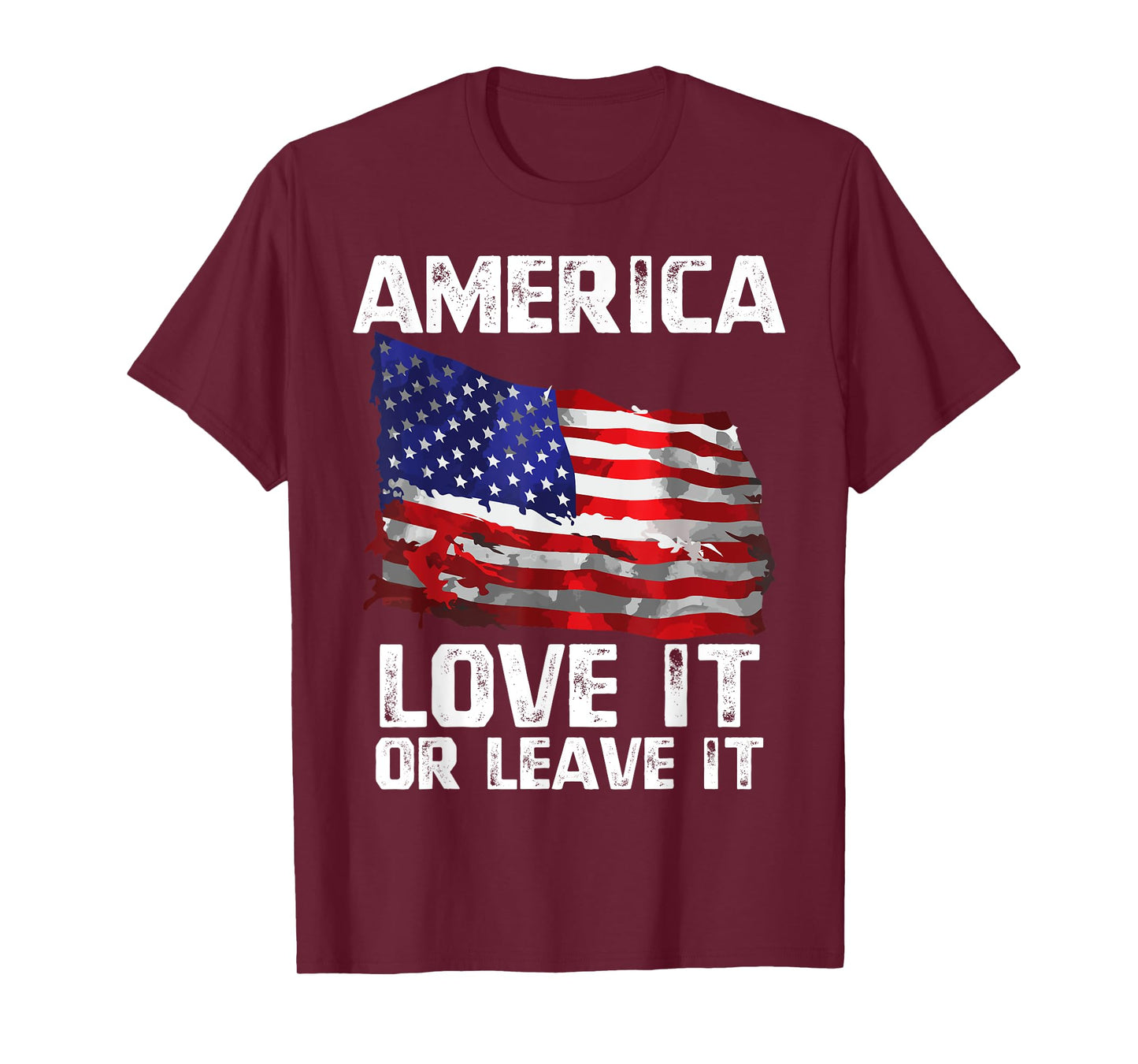 Love It Or Leave It Patriotic American USA Flag Conservative Women Men T-Shirt