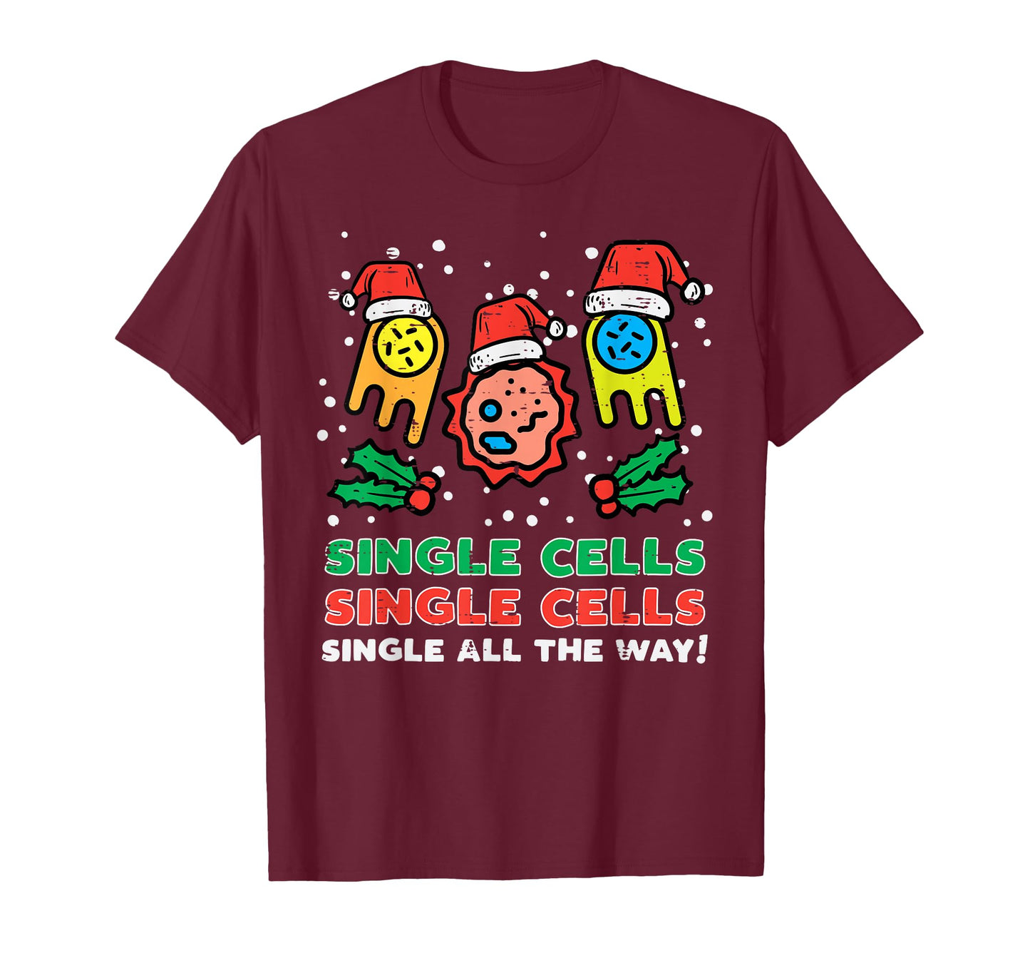 Christmas Single Cells Funny Xmas Science Biology Men Women T-Shirt