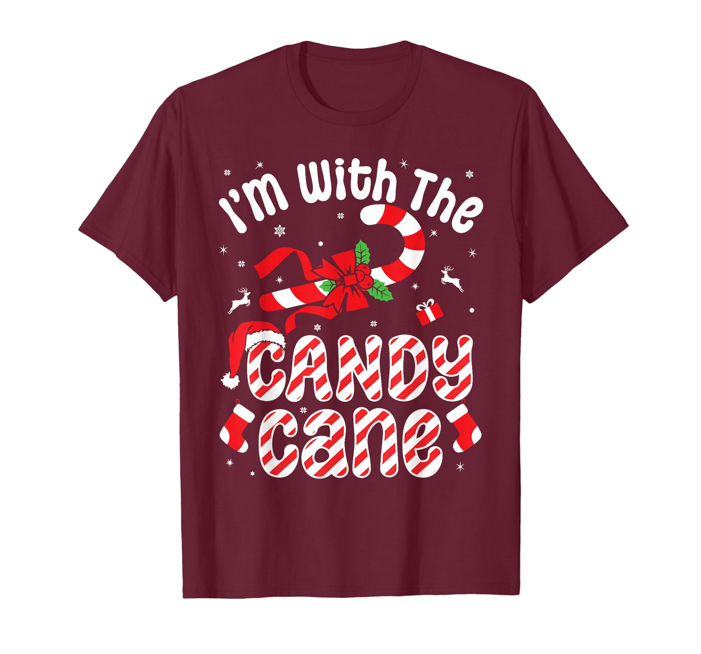 I’m With The Candy Cane Funny Christmas Candy Merry Xmas T-Shirt