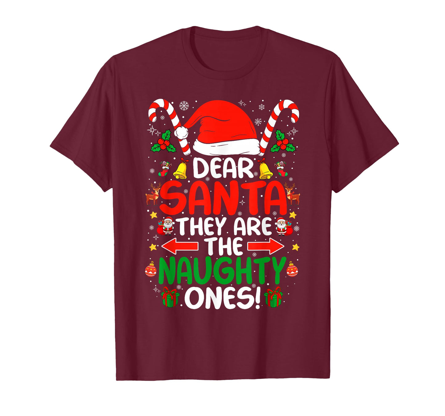 Dear Santa They are The Naughty Ones Funny Christmas T-Shirt