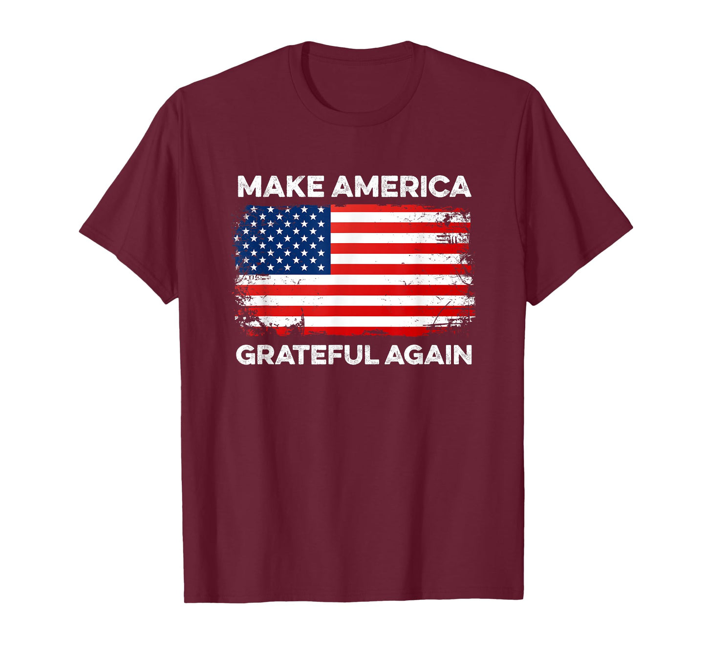 Make America Grateful Again Thanksgiving Funny Patriotic USA T-Shirt for Women Kids Men