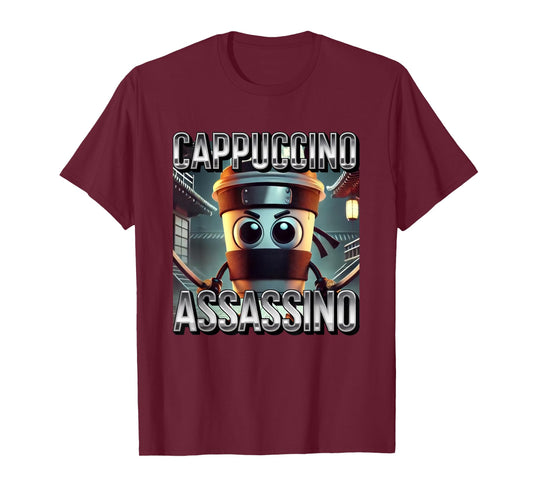 Cappuccino Assassino Coffee Lovers Italian Brainrot Meme T-Shirt