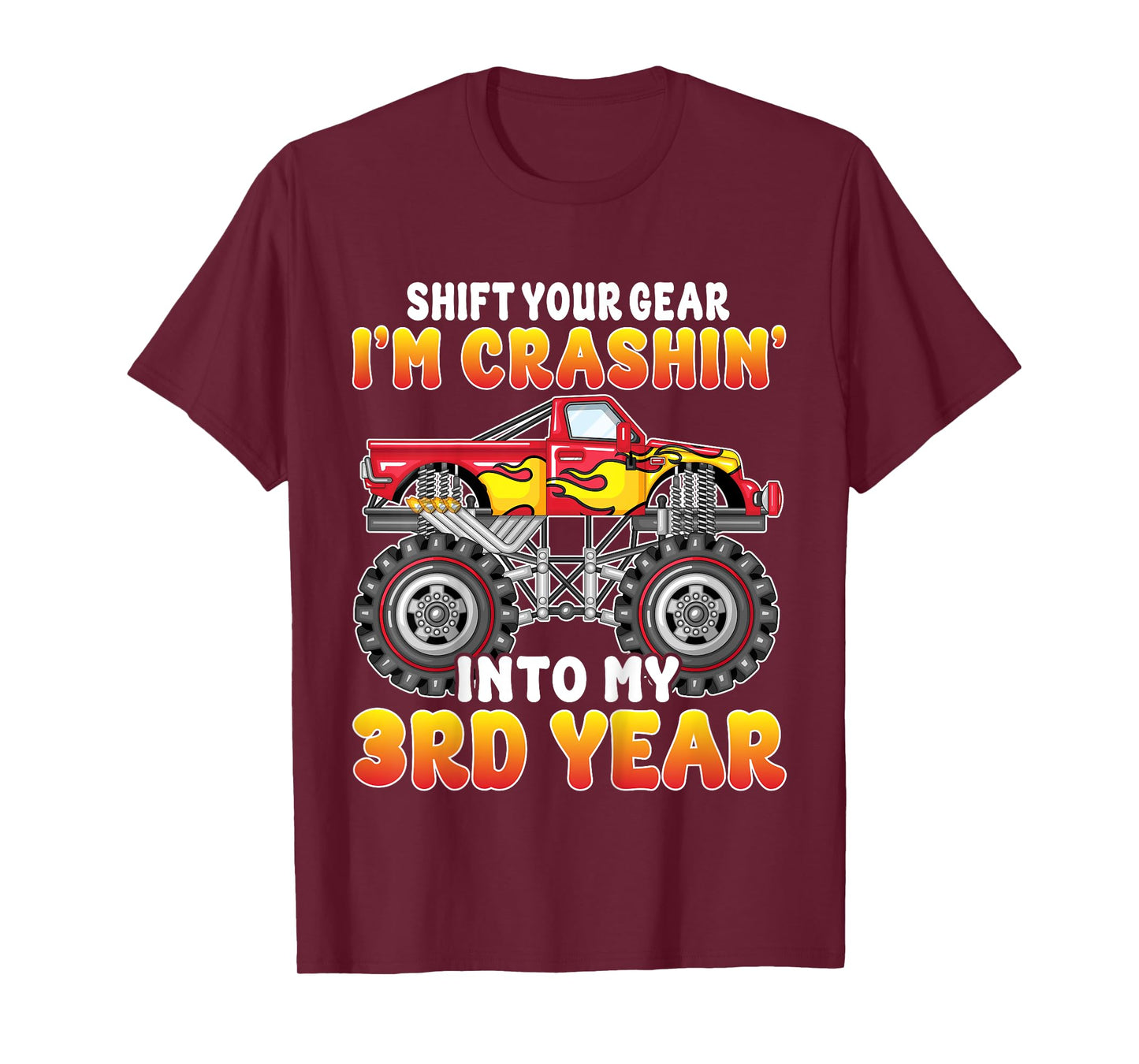 Shift Your Gear Kids 3 Years Old Monster Truck 3rd Birthday T-Shirt
