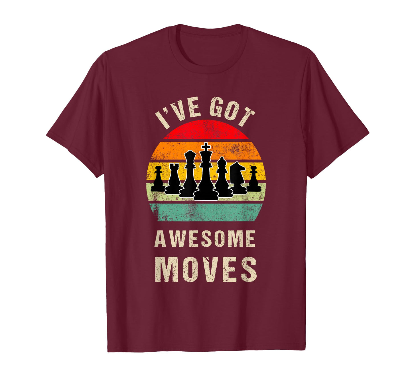 I've Got Awesome Moves Chess Player Funny Chess Player T-Shirt
