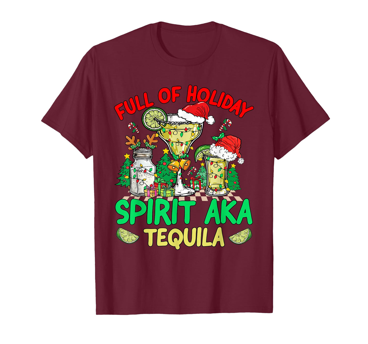 Full Of Holiday Spirit Aka Tequila Three Amigos Christmas T-Shirt