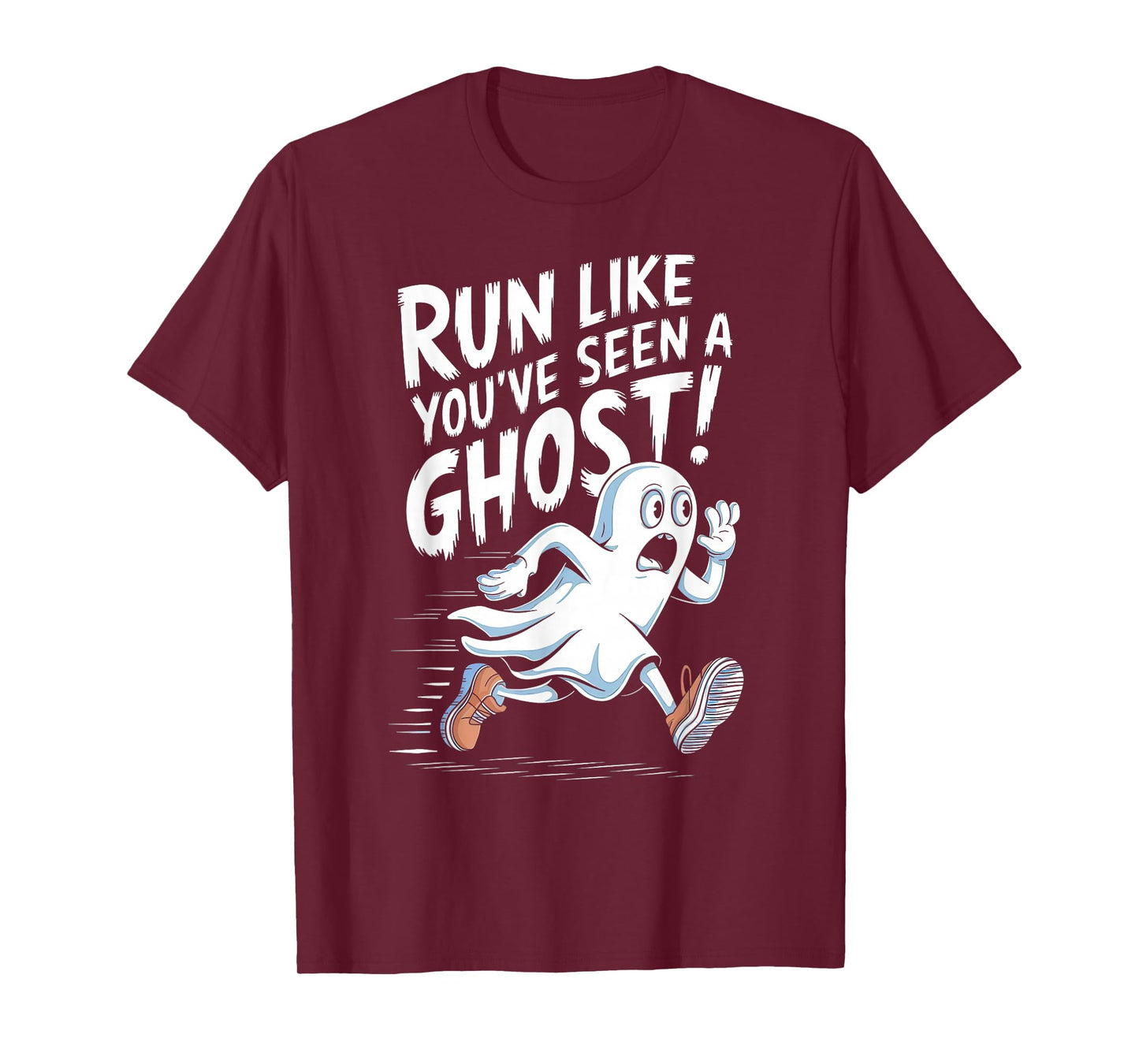 Run Like You've Seen A Ghost Halloween 5K Race Runner T-Shirt
