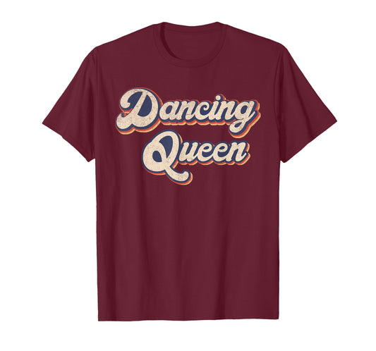 Dancing Queen Retro Dance Mom Vintage Dancing 70s T-Shirt