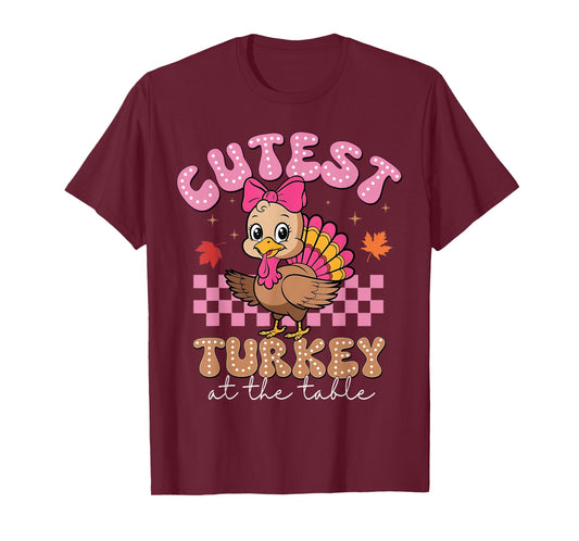 Cutest Turkey at The Table Thanksgiving Girls Kids Toddlers T-Shirt
