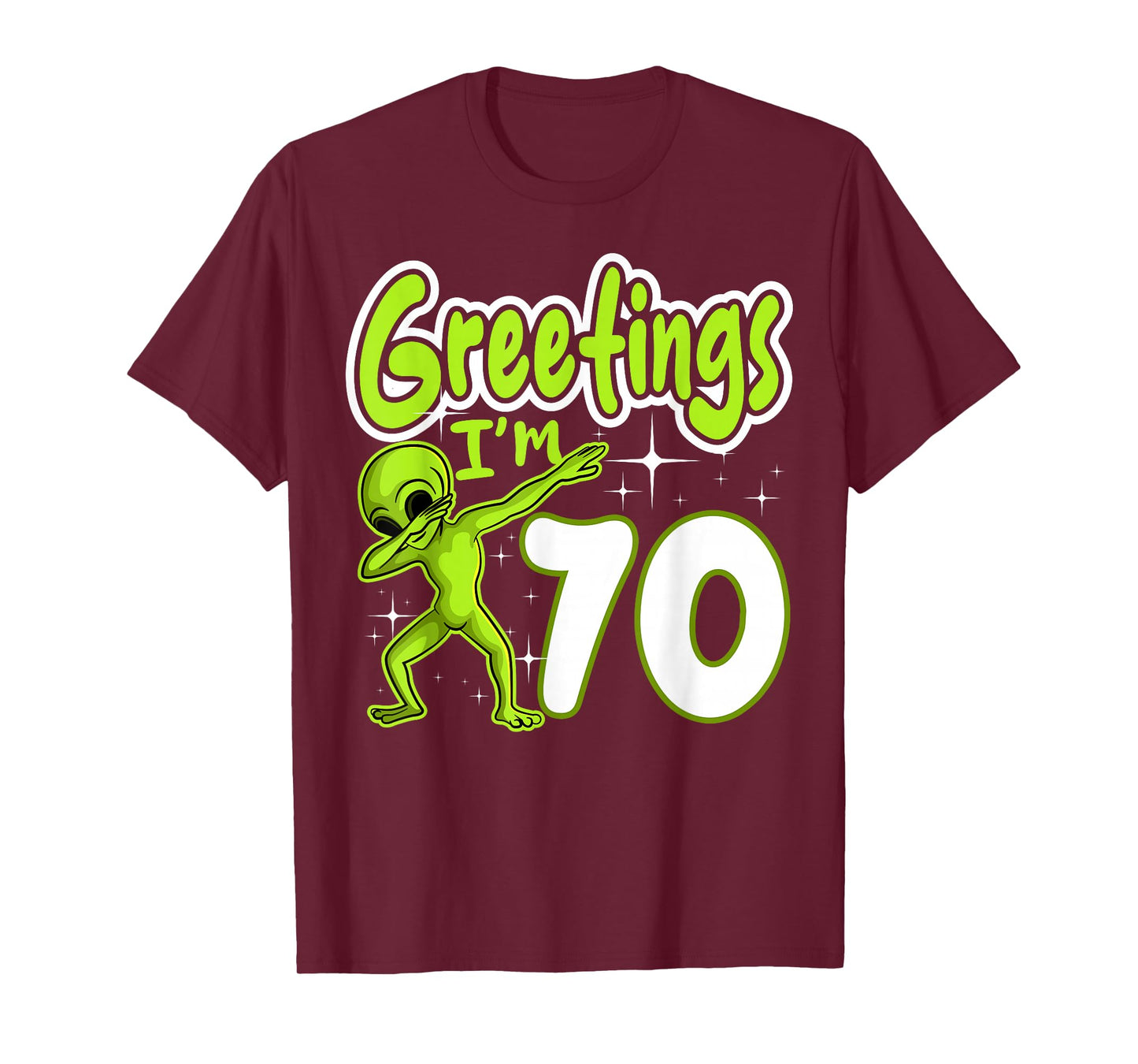 Alien 70th Birthday Dubbing Party Space Galaxy Traveler UFO T-Shirt