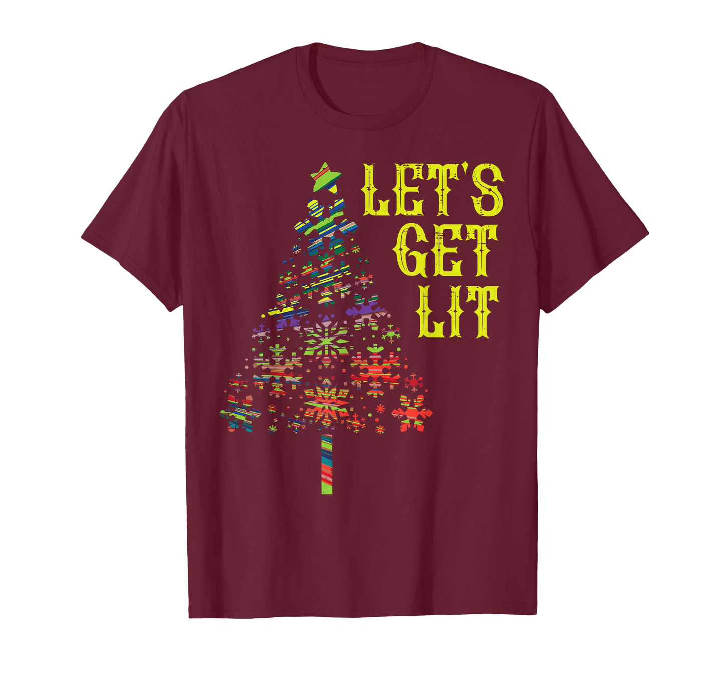 Lets Get Lit Christmas Tree Funny Xmas Holiday Men Women T-Shirt