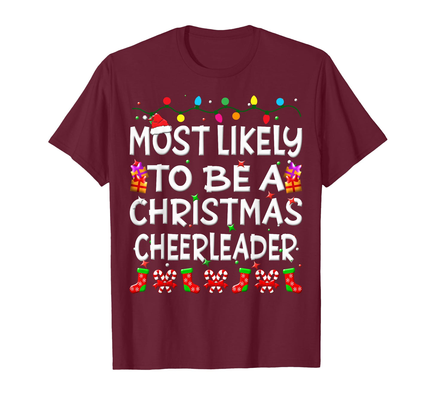 Most Likely To Be A Christmas cheerleader Family Funny Joy T-Shirt