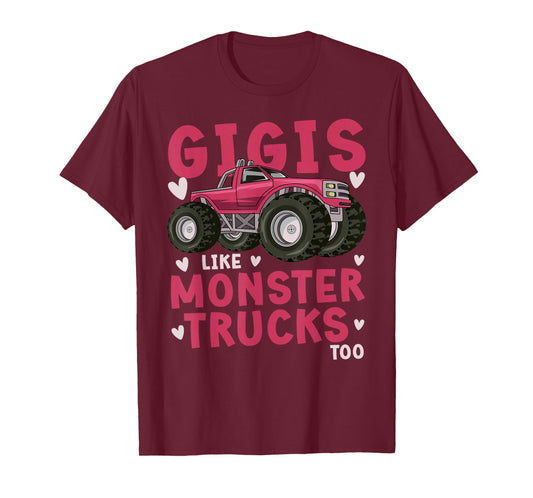 Gigis Like Monster Trucks Funny Monster Truck Gigi Grandma T-Shirt