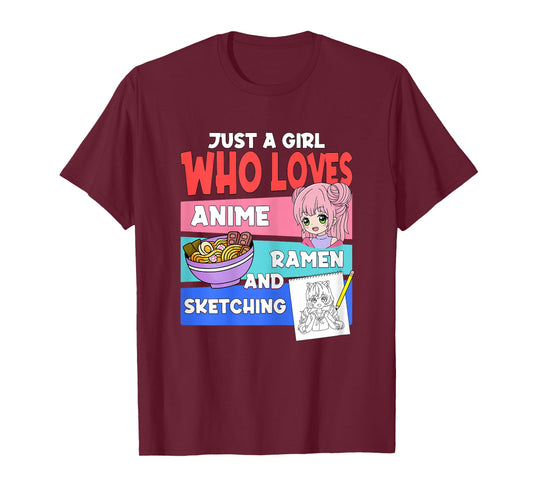 Just A Girl Who Loves Anime Ramen and Sketching Japan Anime T-Shirt