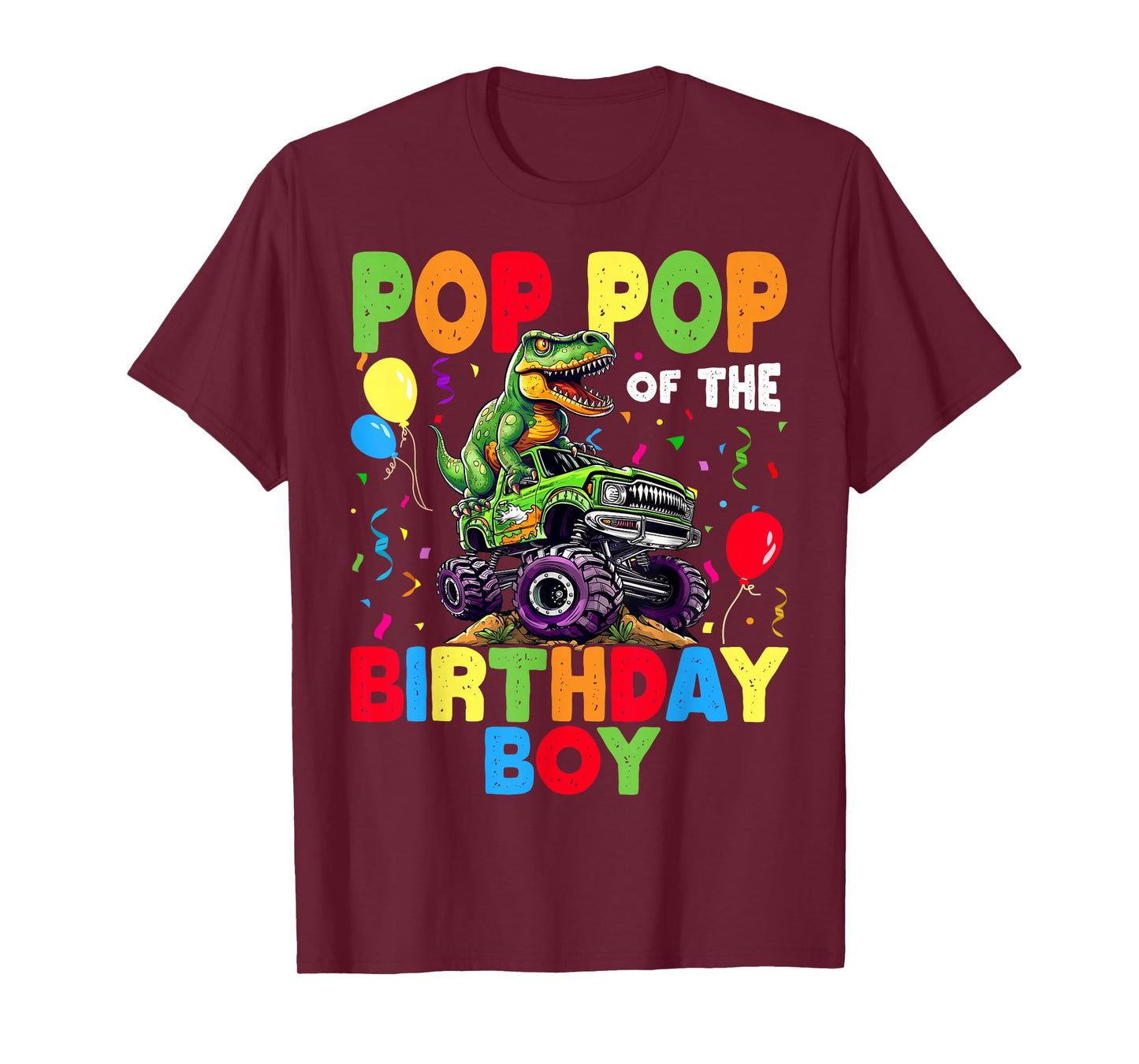 Pop Pop Of The Birthday Boy Dinosaur T-Rex Monster Truck T-Shirt