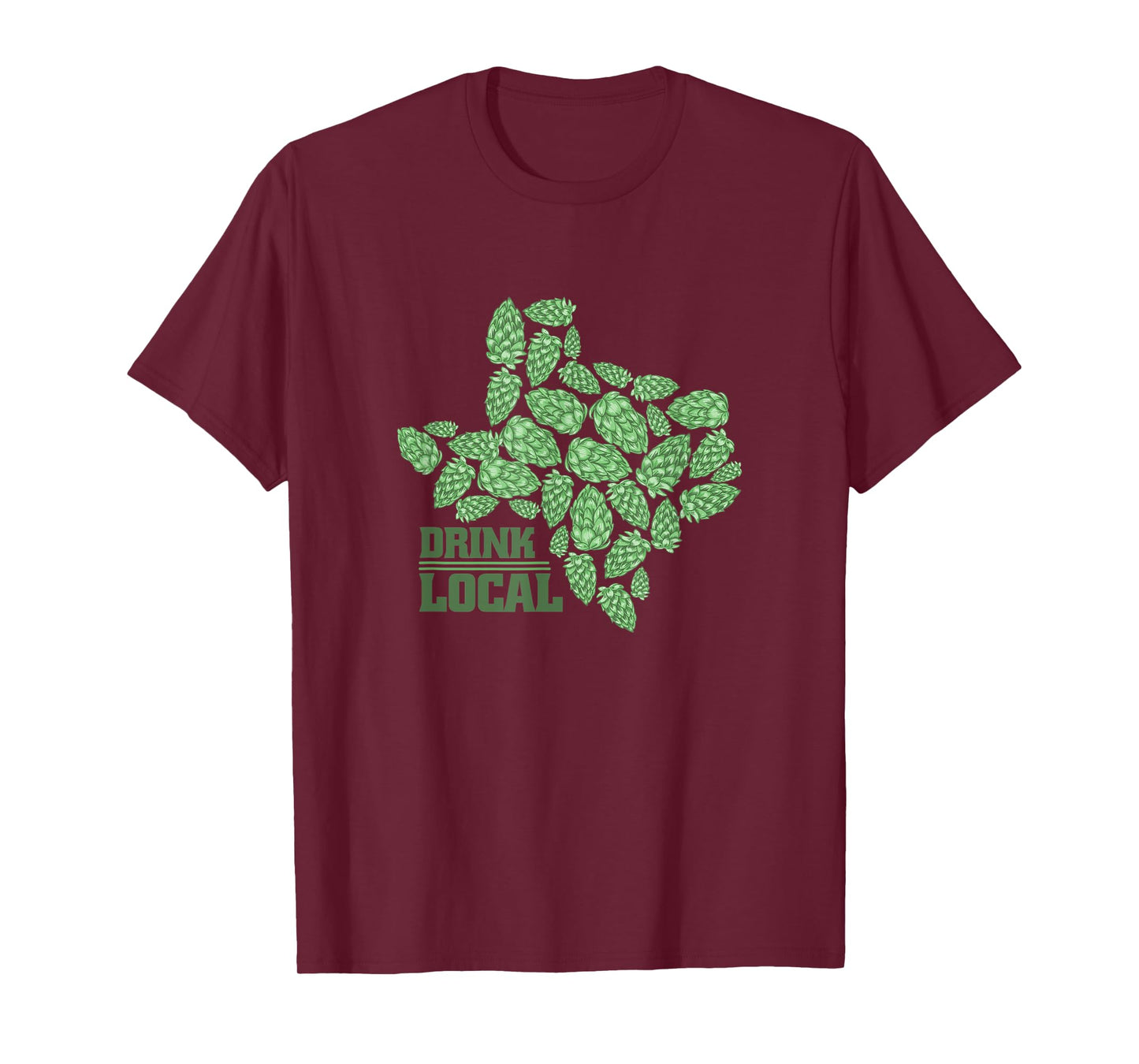 Drink Local Texas Hops T-Shirt