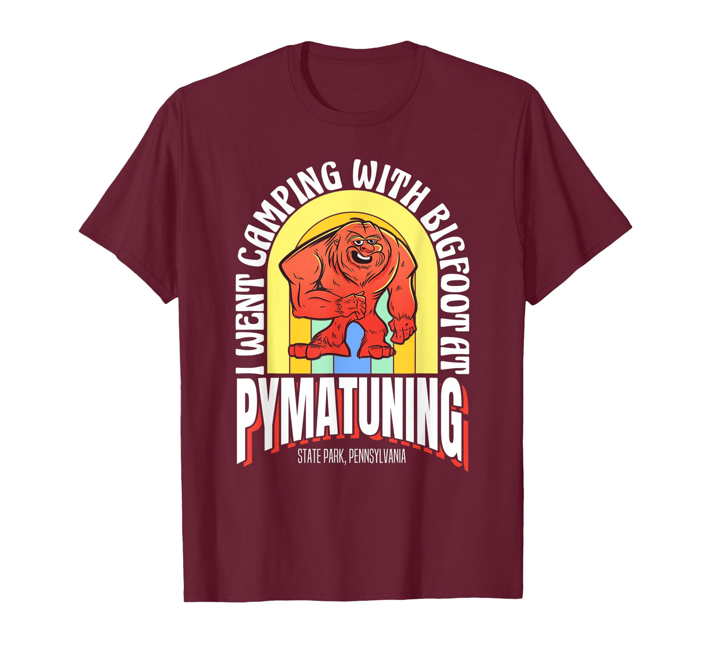 Camping With Bigfoot Pymatuning State Park Pennsylvania T-Shirt