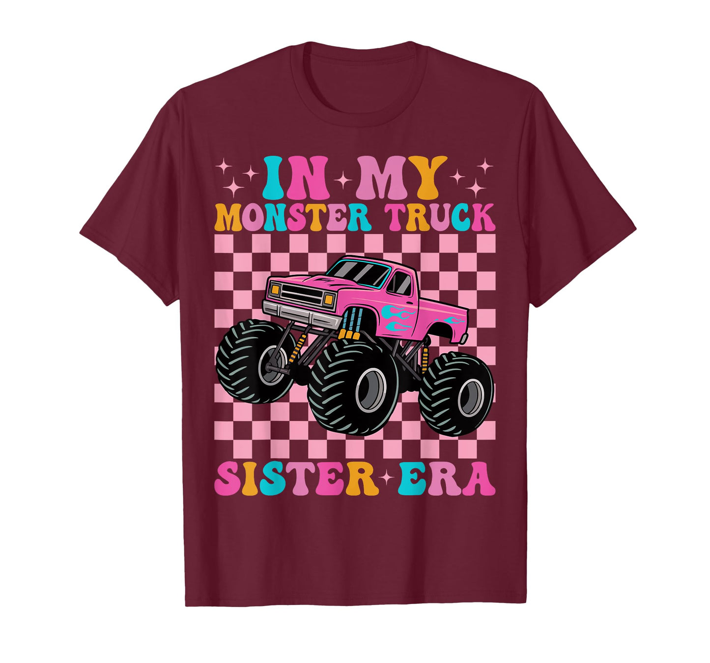 Groovy In My Monster Truck Sister Era T-Shirt