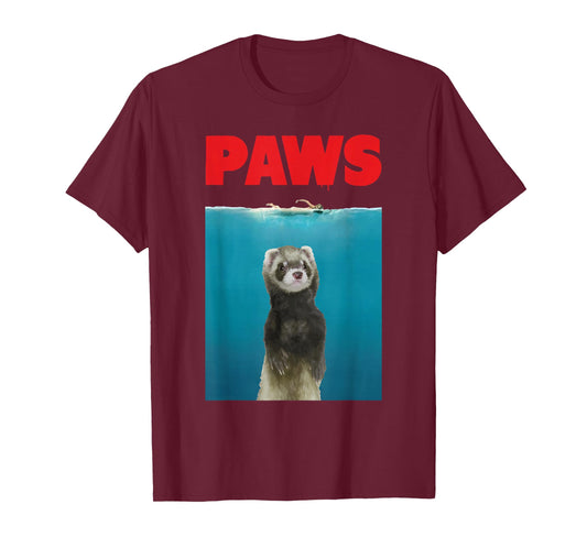 Paws Ferret Funny T-Shirt Parody | Ferret Lover Gifts T-Shirt