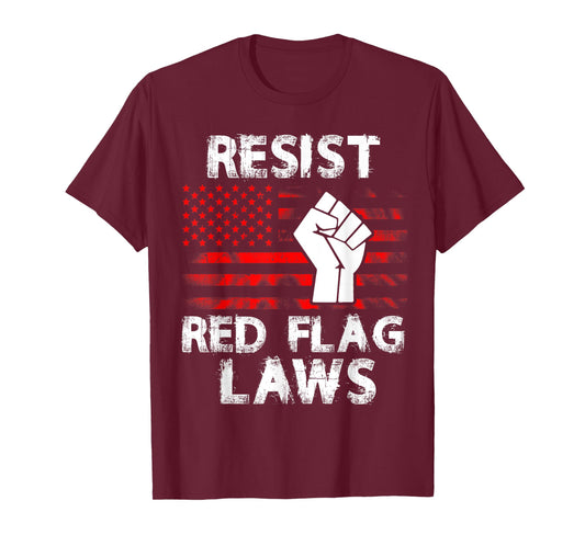 Gun Shirt 2A 2nd Amendment Resist Red Flag Laws T-Shirt