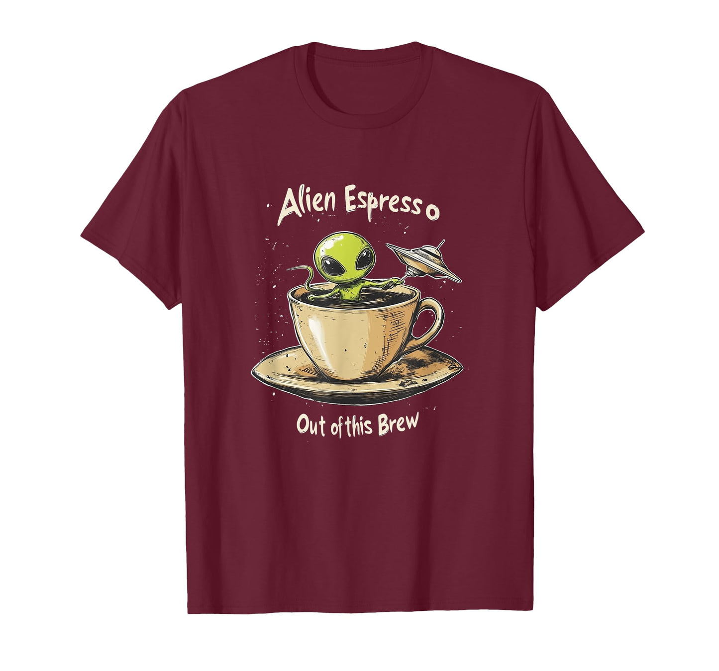 Funny Alien Espresso Out of this Brew Sci Fi Coffee Lover T-Shirt