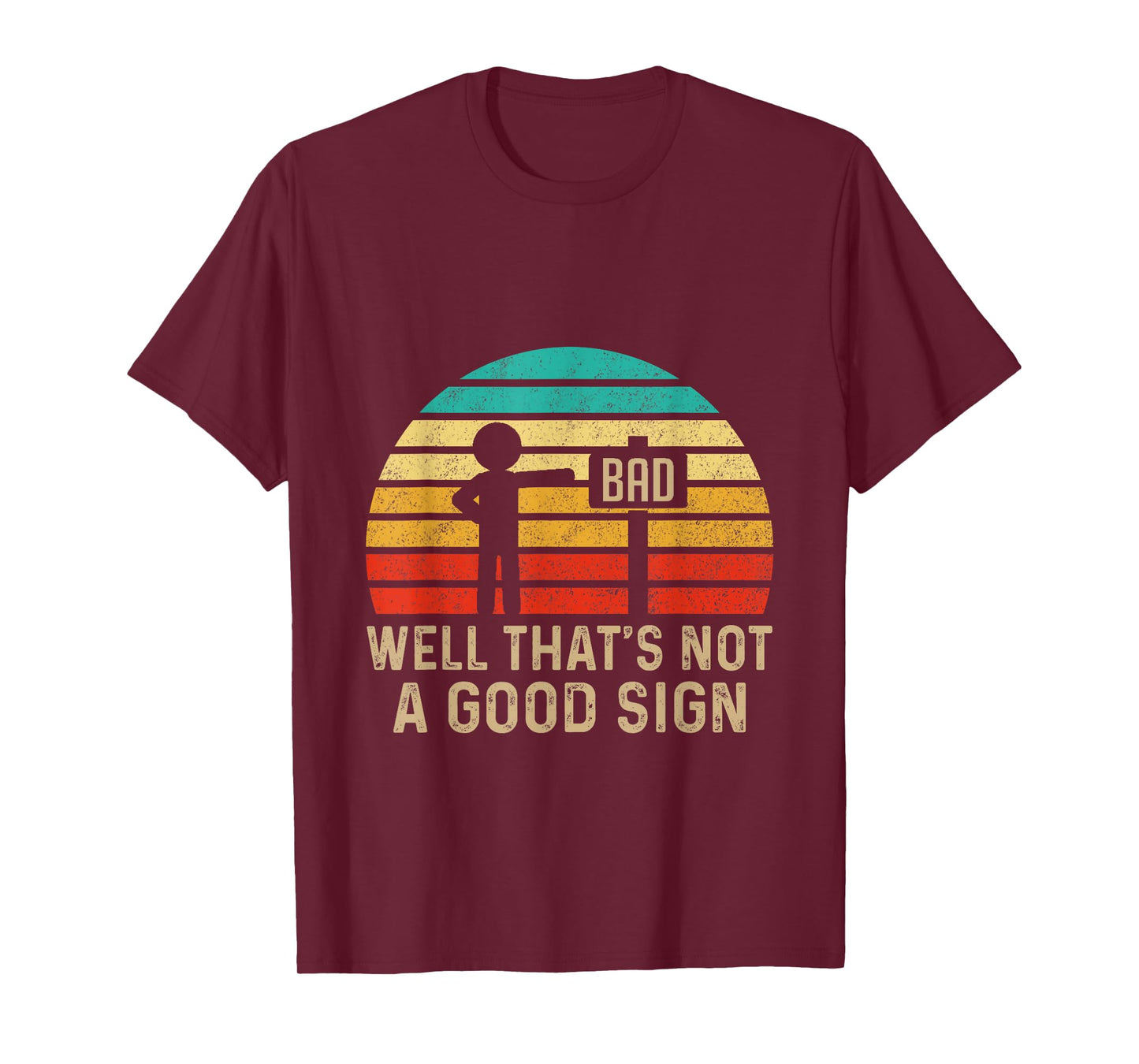 Well That's Not A Good Sign Vintage Humor Funny Sarcastic Nerd T-Shirt - Black, Unisex-Adults/Kids, Small