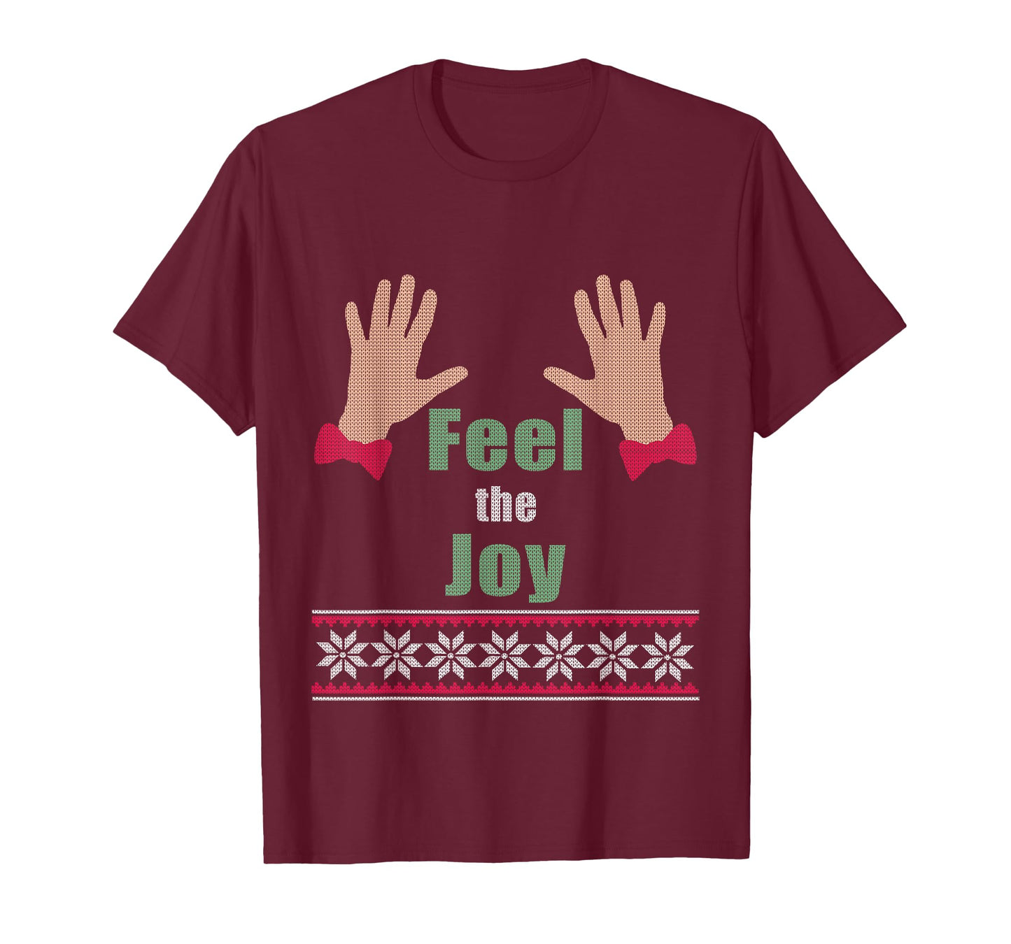 Funny Feel The Joy Christmas Gift Ugly Sweater T-Shirt