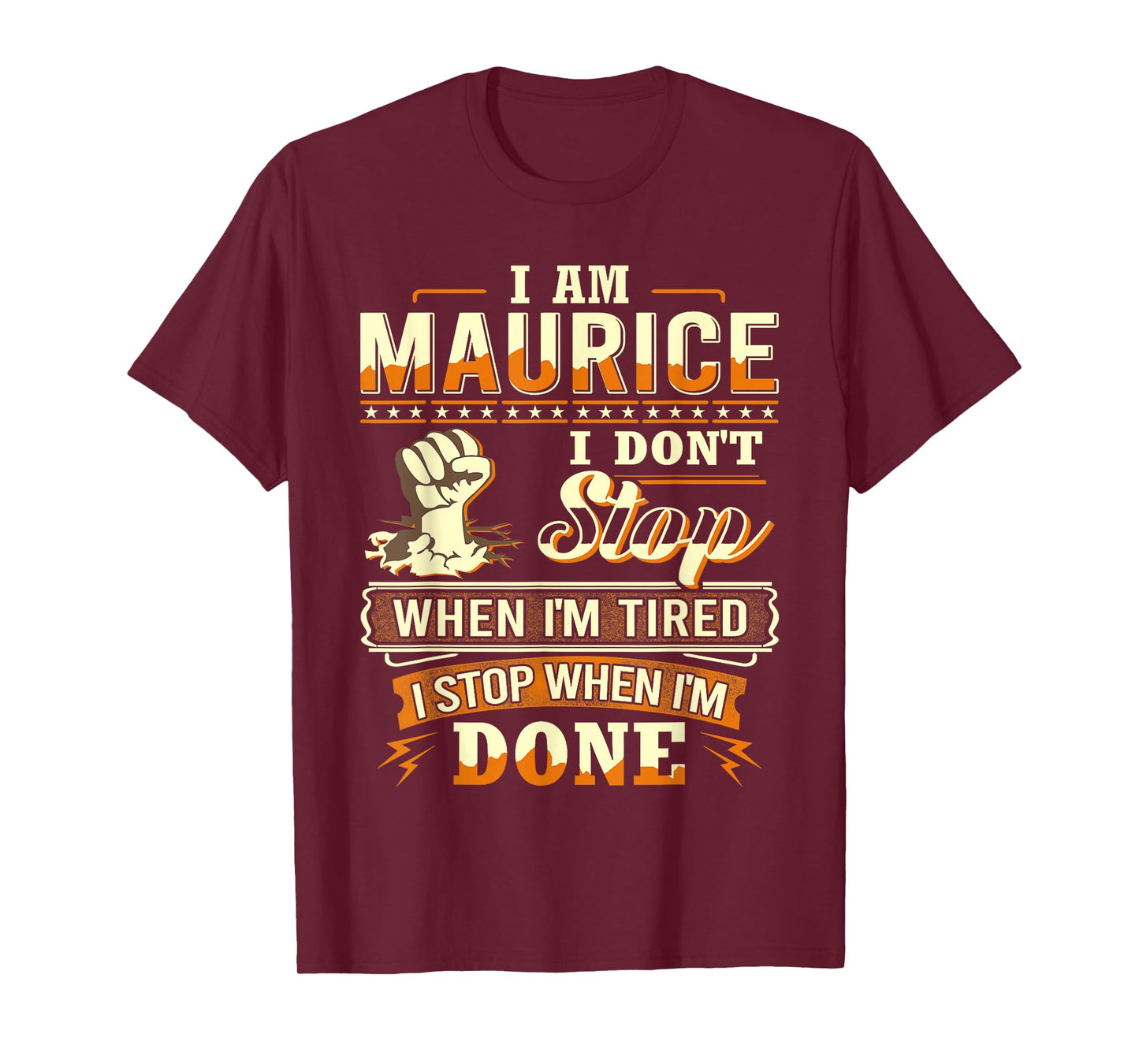 I am Maurice Shirt Personalized Maurice First Name T-Shirt