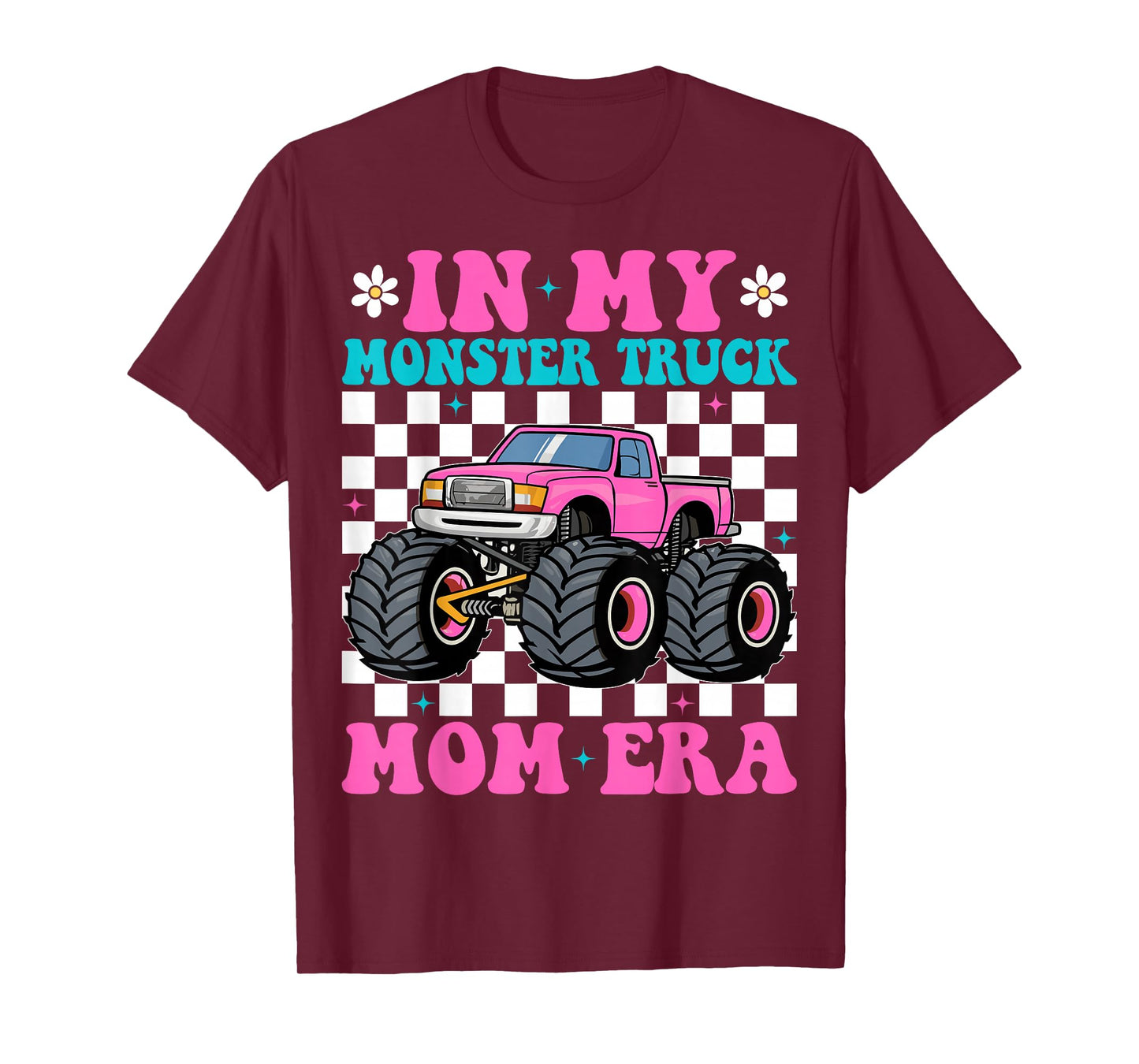 Groovy In My Monster Truck Mom Era Monster Truck Mama T-Shirt