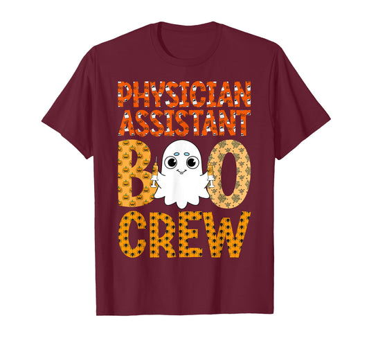 PA Happy Halloween Ghost - Physician Assistant Boo Crew T-Shirt