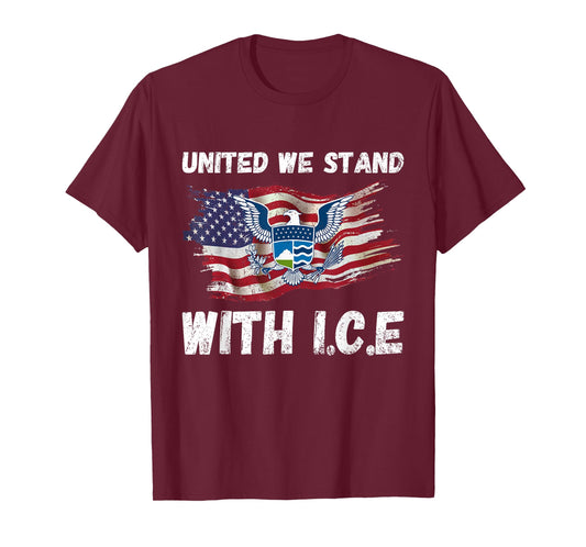 United We Stand With ICE Funny Men Women Vintage T-Shirt
