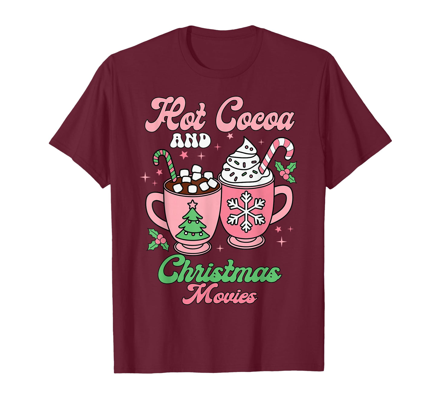 Hot Cocoa and Christmas Movies Groovy and Festive Holiday T-Shirt