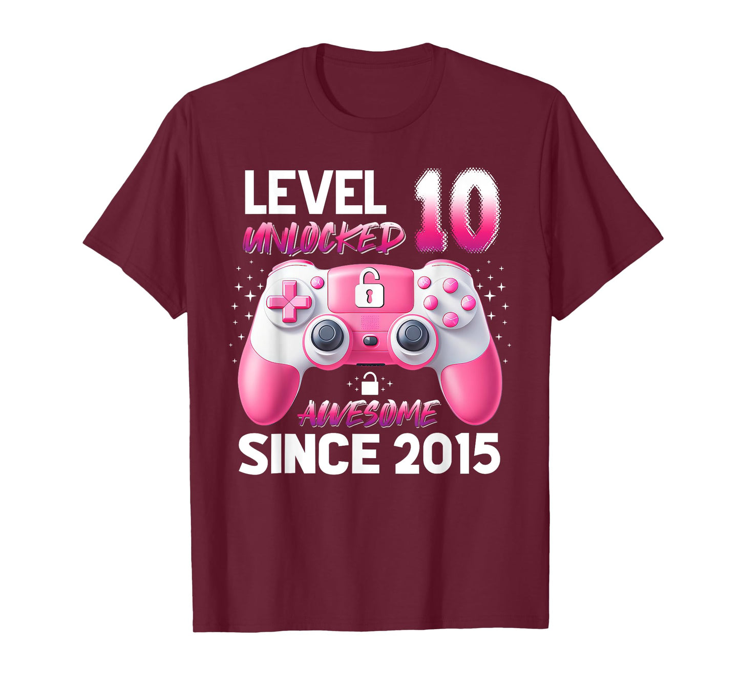 Level 10 Unlocked Awesome Since 2015 Video Gamer Girl T-Shirt