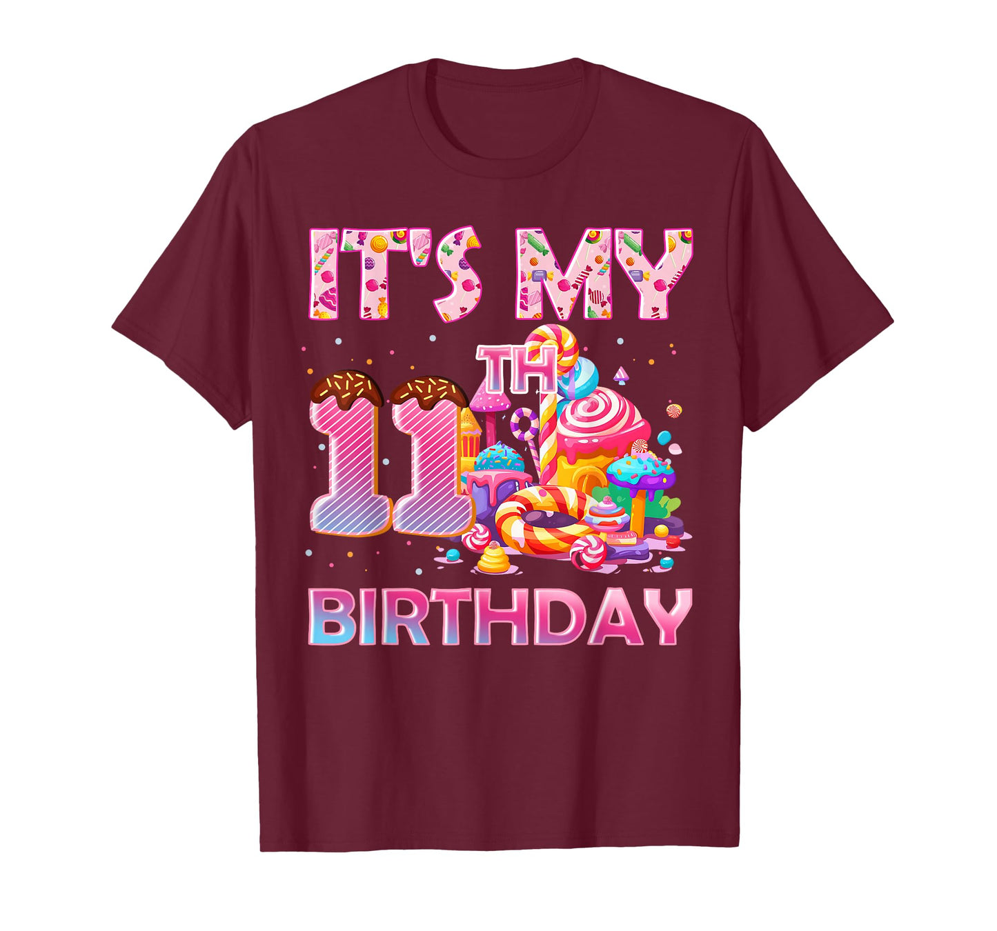 It’s My 11th Birthday Sweet Candy 11 Years Old T-Shirt