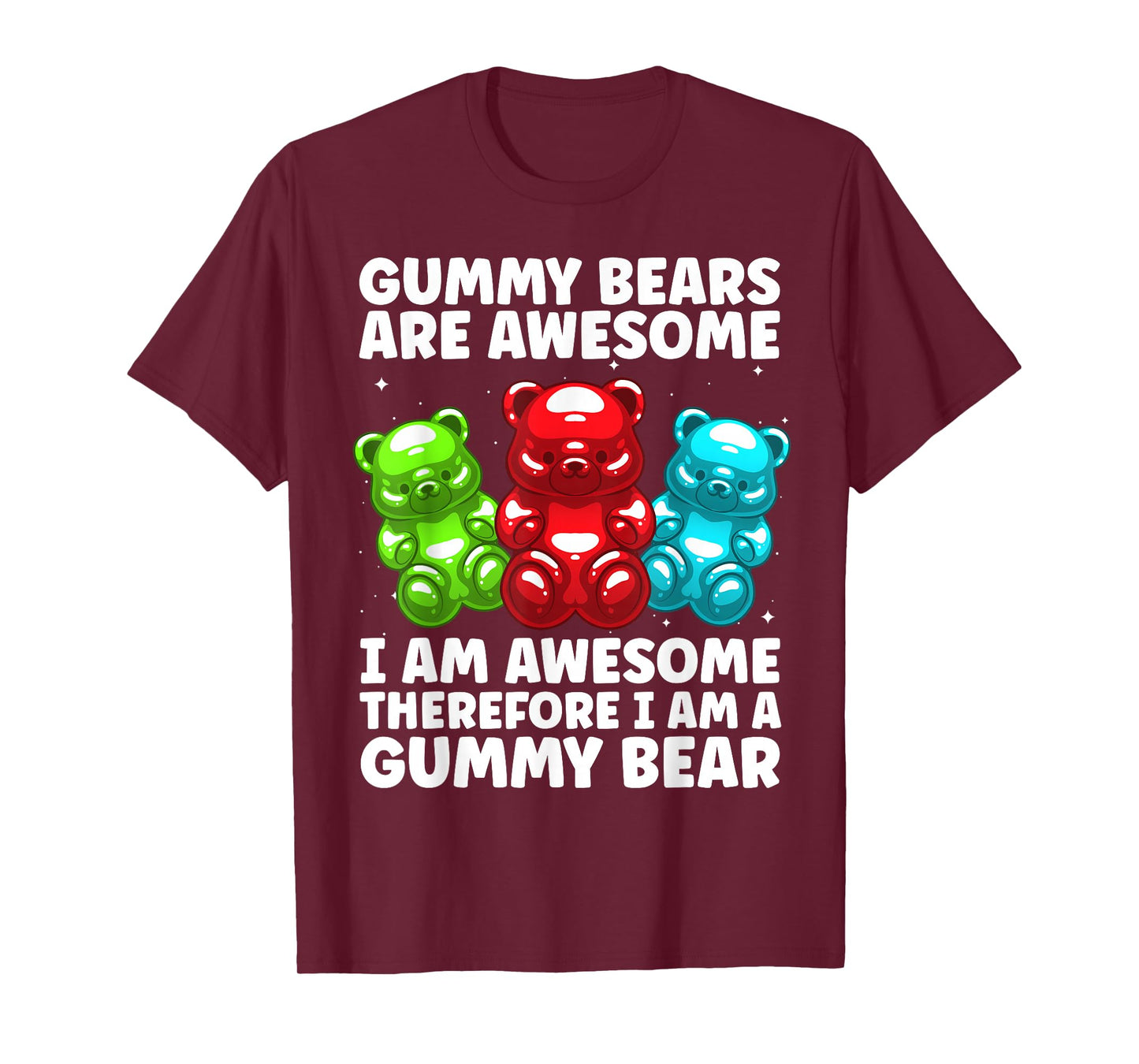 Funny Gummy Bear Design for Men Women Kids Gummy Bear Lover T-Shirt