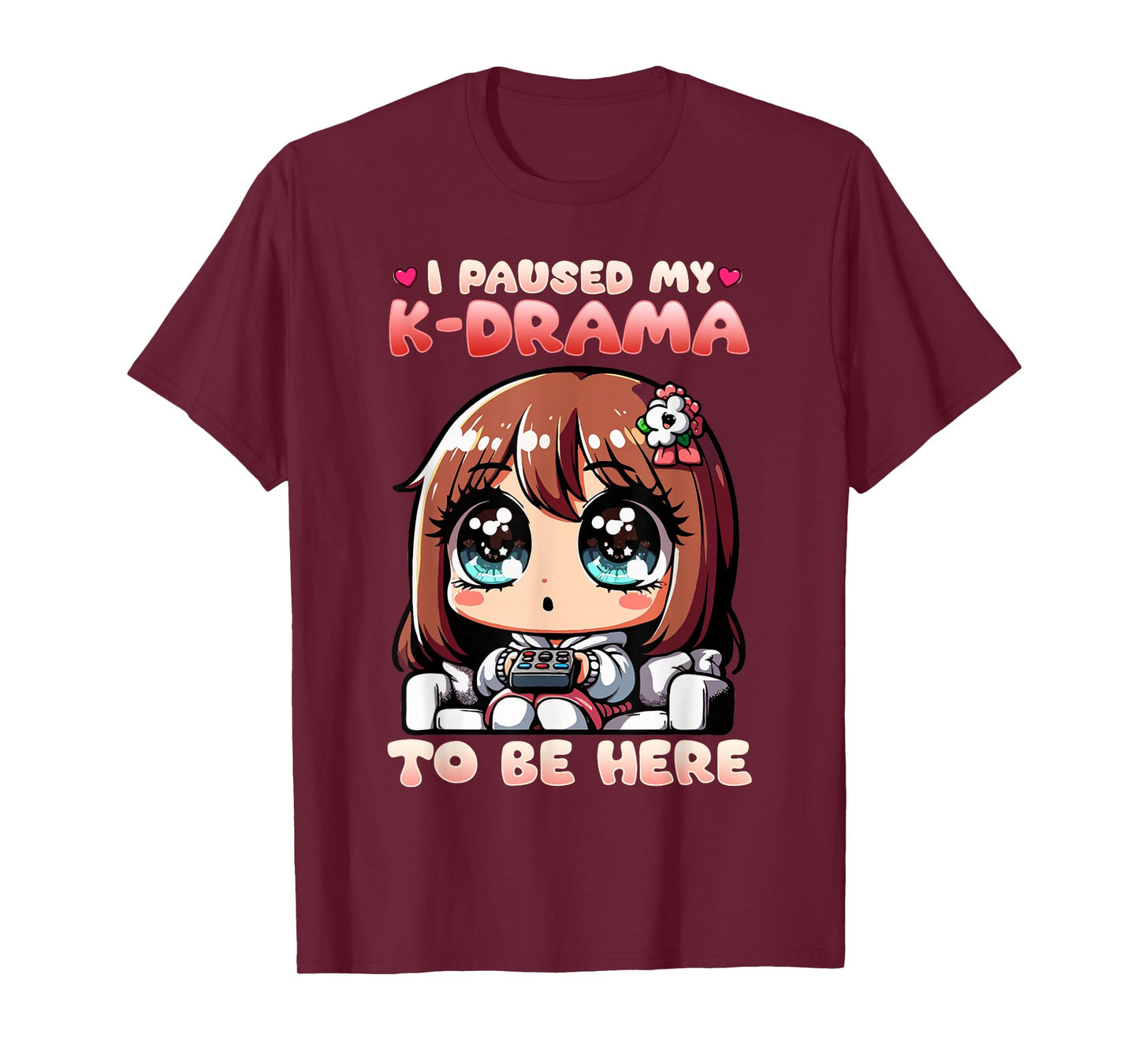 I Paused My K-Drama To Be Here I Finger Heart I Korean Music T-Shirt