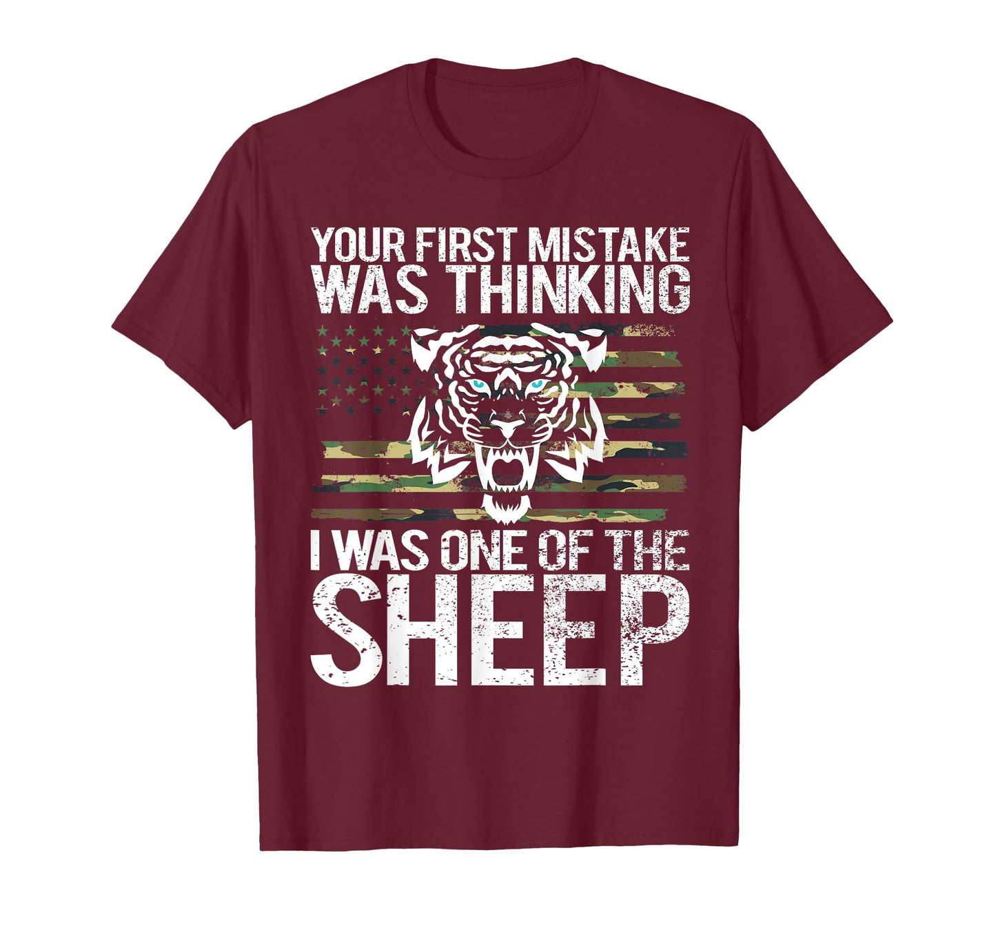 Your First Mistake Was Thinking I Was One Of The Sheep T-Shirt