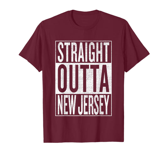 Straight Outta New Jersey Great Travel & Gift Idea T-Shirt T-Shirt