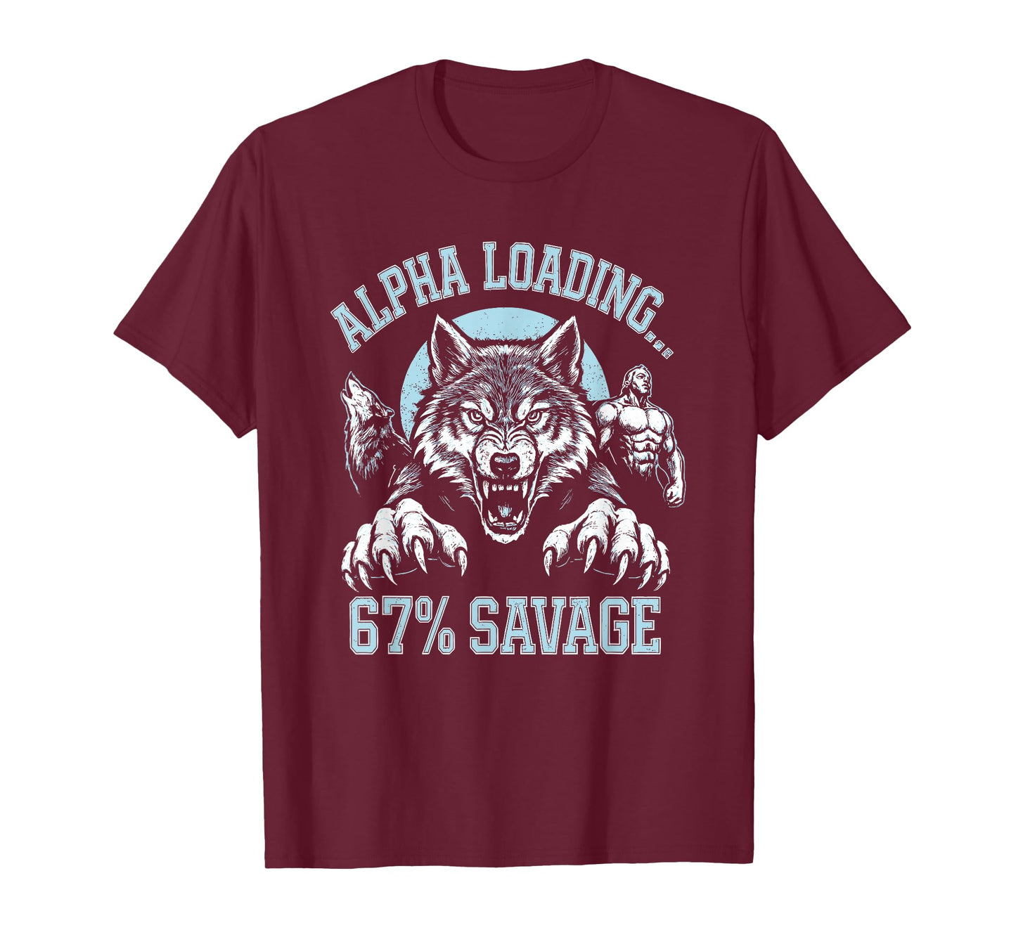 Alpha Wolf Loading 67 Percent Savage Funny Gen Z Meme T-Shirt