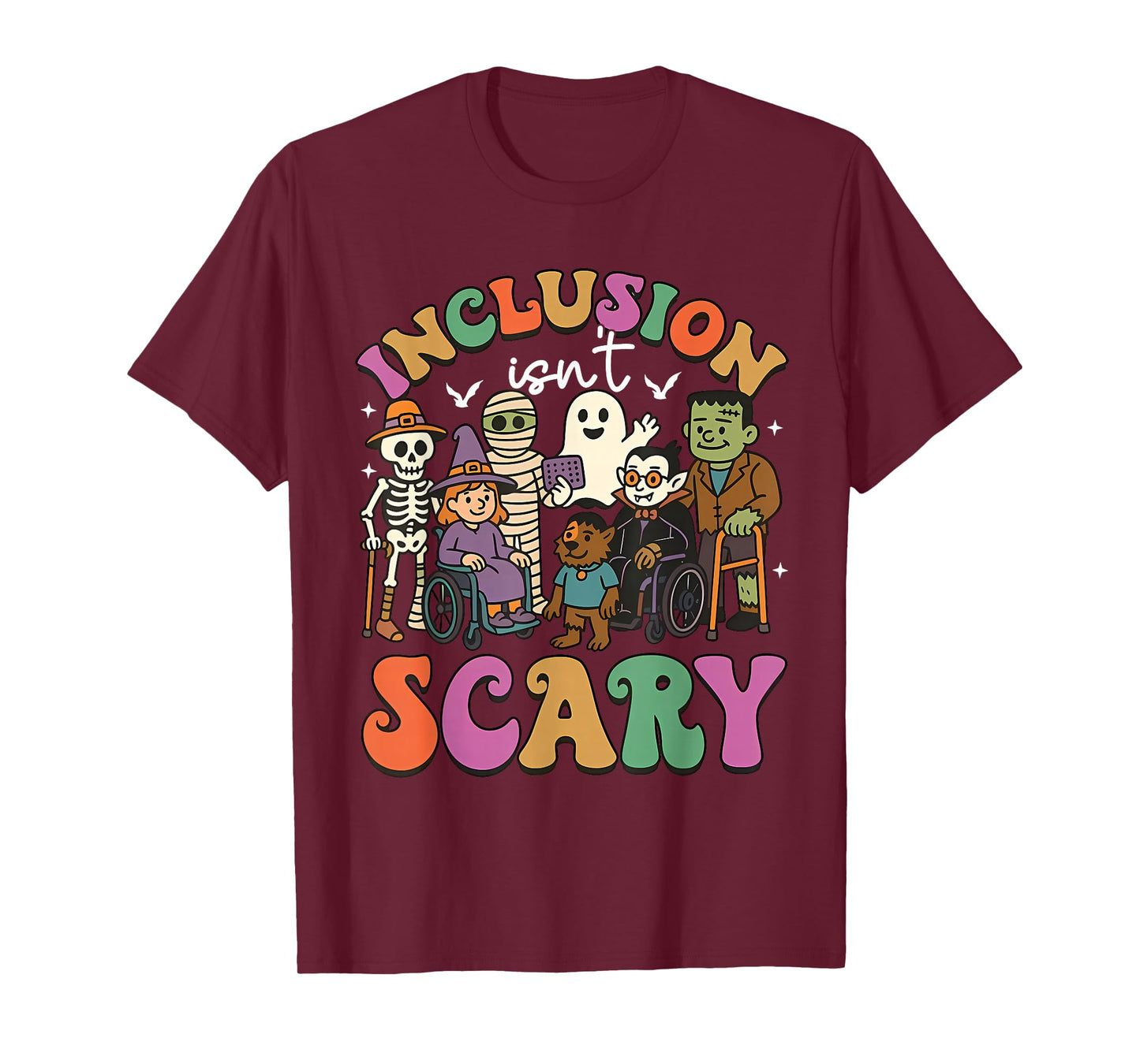 Inclusion Isn't Scary Ghost Mummy Halloween SLP Sped Teacher T-Shirt
