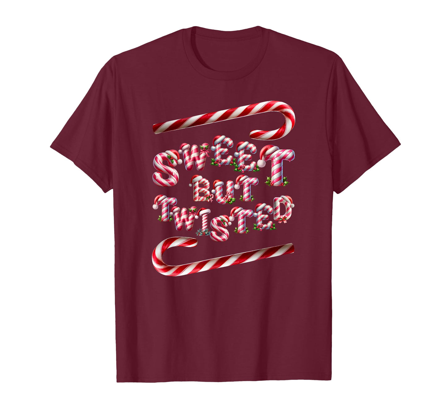 Sweet But Twisted. Two Candy Cane Sticks. Funny Xmas T-Shirt