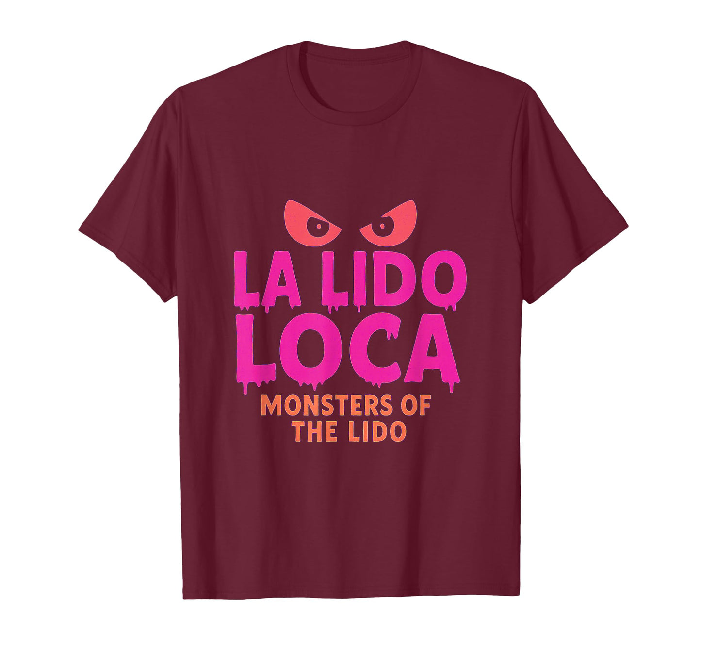 La Lido Loca Monsters of The Lido Aliens Like Cruises Fun T-Shirt